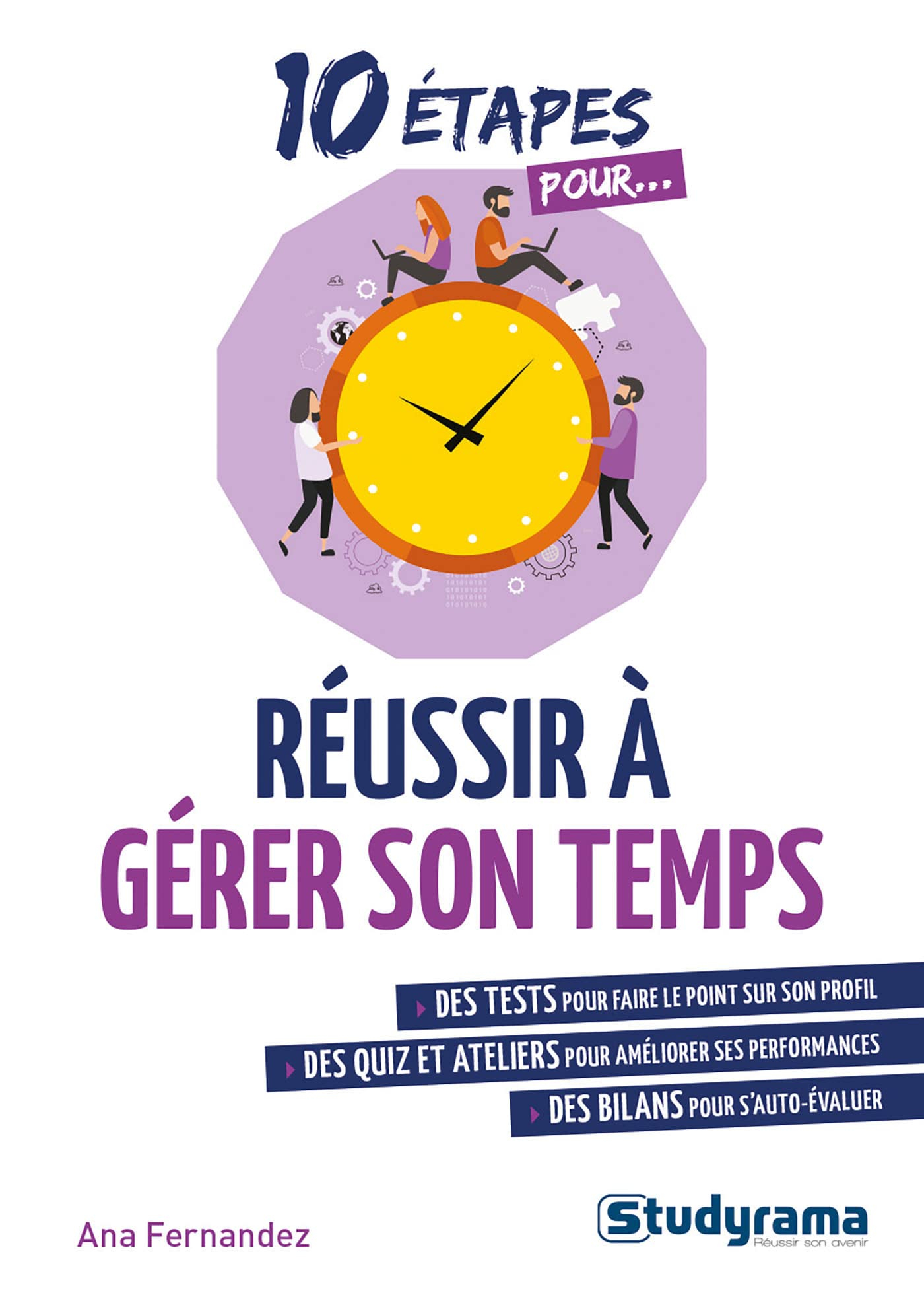 10 étapes pour réussir à gérer son temps