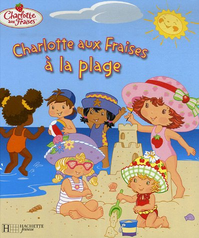 Charlotte aux fraises à la plage