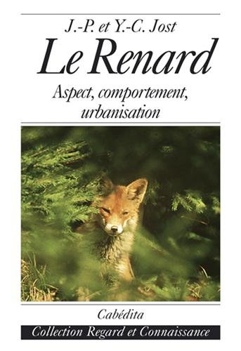 Le renard : aspect, comportement, urbanisation
