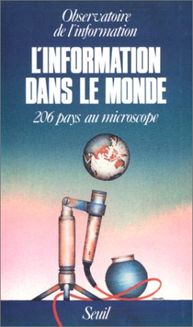L'Information dans le monde : 206 pays au microscope
