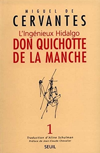 L'ingénieux hidalgo Don Quichotte de la Manche. Vol. 1