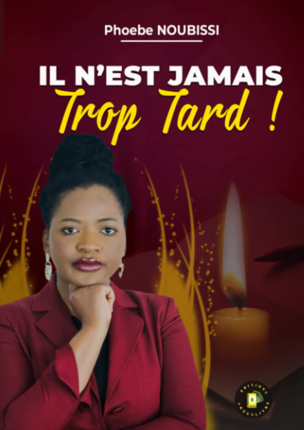 Il n'est jamais trop tard !