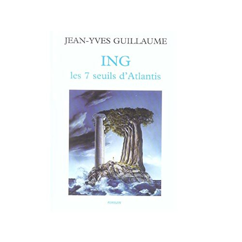 ING : les 7 seuils d'Atlantis