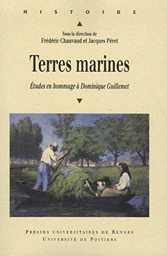 Terres marines : études en hommage à Dominique Guillemet