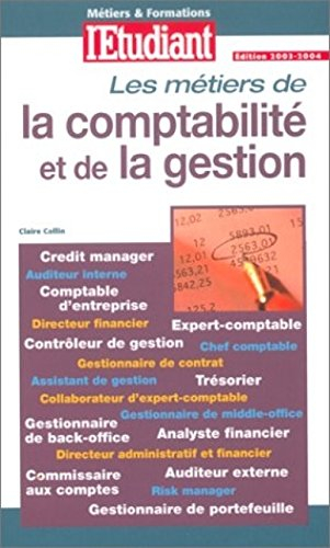 Les métiers de la comptabilité et de la gestion