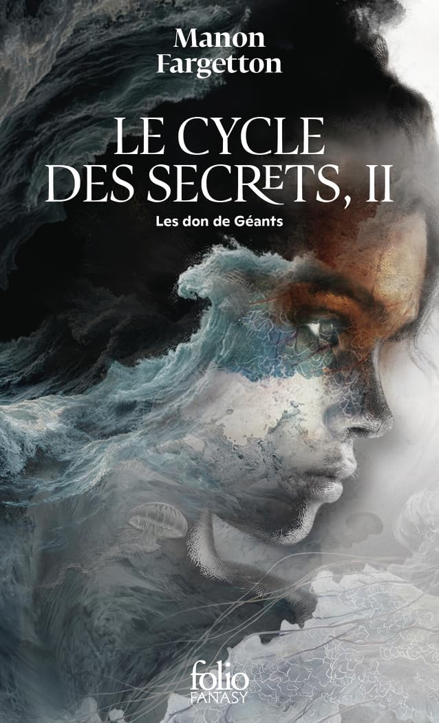 Le cycle des secrets. Vol. 2. Le don des géants