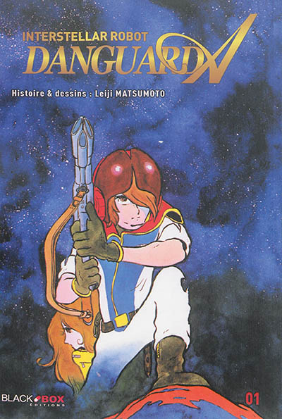 Danguard A : interstellar robot. Vol. 1