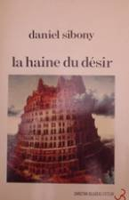 la haine du désir