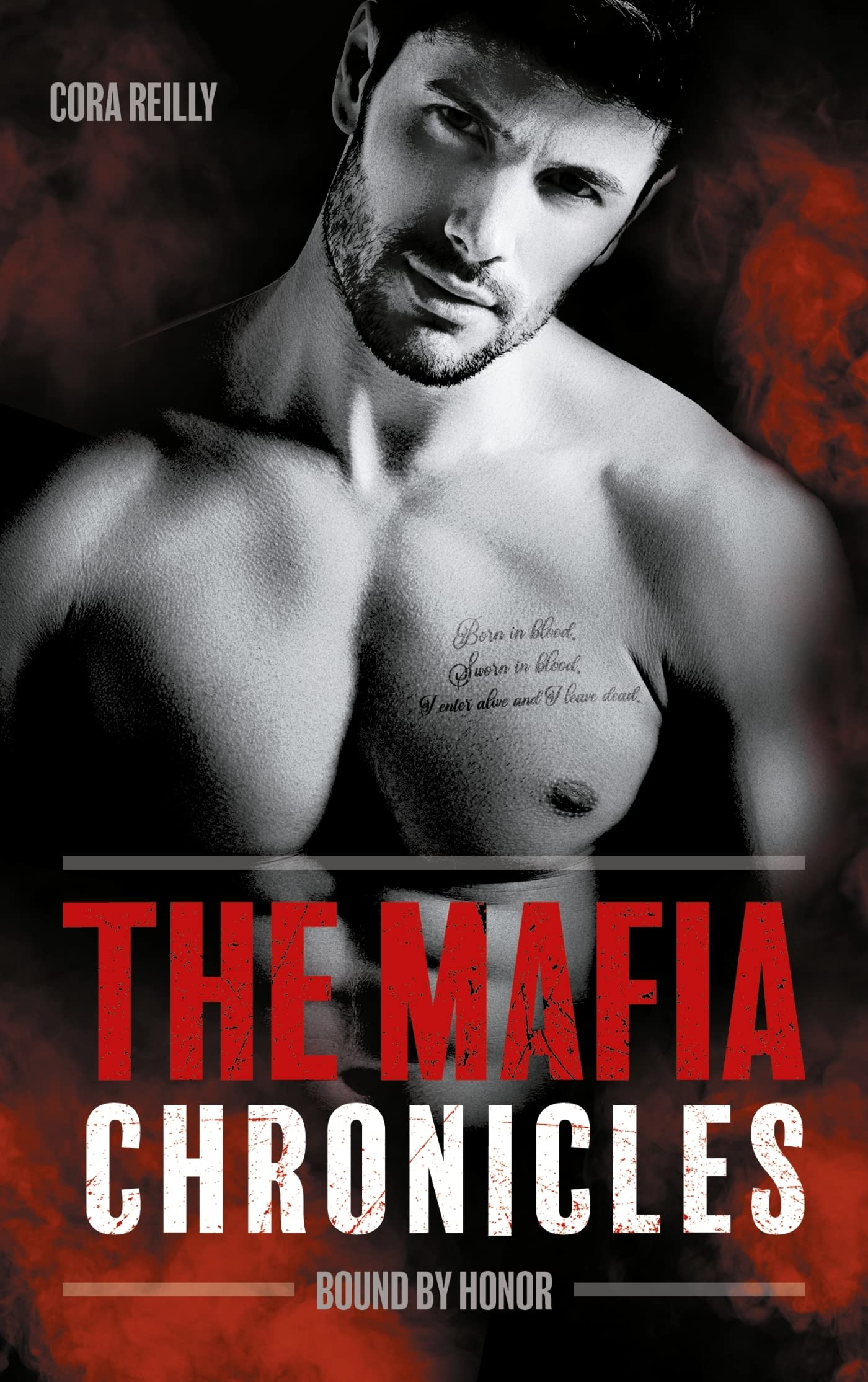 The mafia chronicles. Vol. 1. Bound by honor