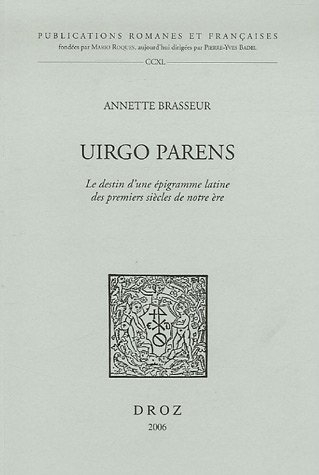 Virgo parens : le destin d'une épigramme latine des premiers siècles de notre ère