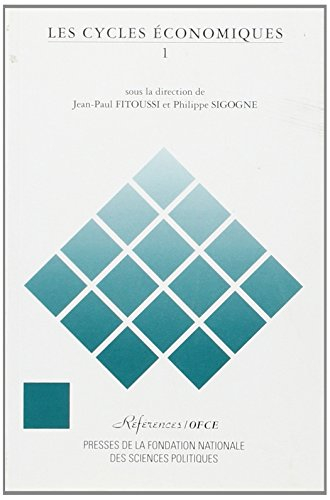 Les Cycles économiques. Vol. 1
