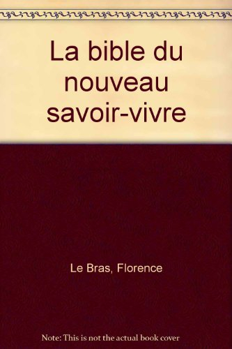 la bible du nouveau savoir-vivre