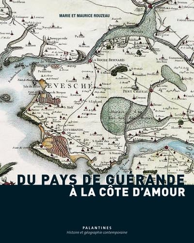 Du pays de Guérande à la Côte d'Amour