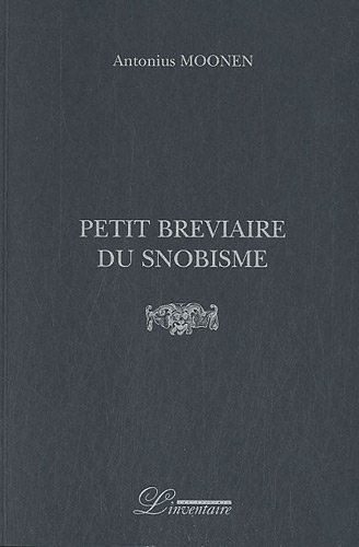 Petit bréviaire du snobisme