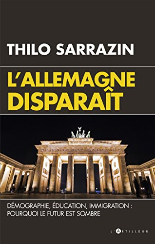 L'Allemagne disparaît : quand un pays se laisse mourir