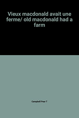 Vieux MacDonald avait une ferme