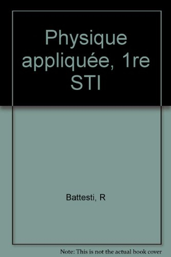 Physique appliquée, 1re STI