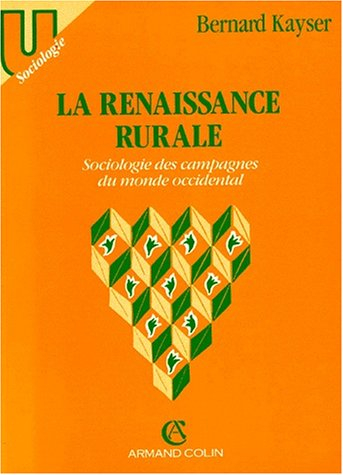 La Renaissance rurale : sociologie des campagnes du monde occidental