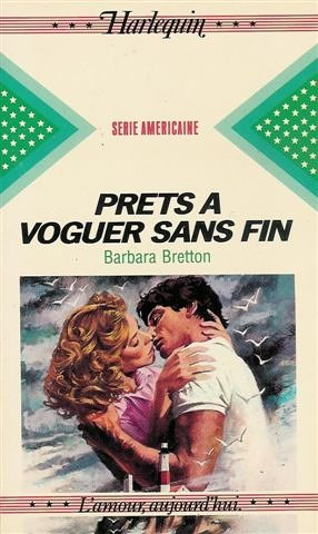 prêts à voguer sans fin : collection : harlequin série américaine n, 4
