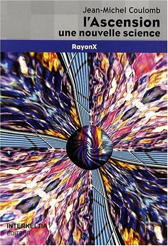 L'ascension : une nouvelle science