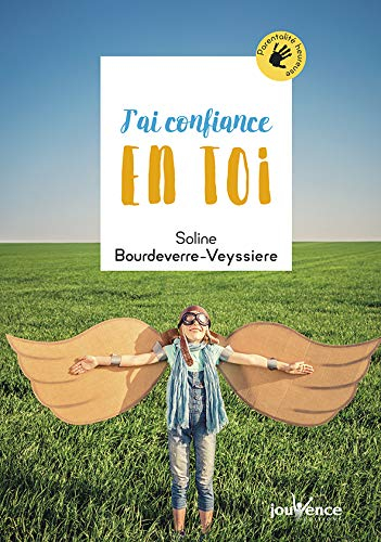 J'ai confiance en toi