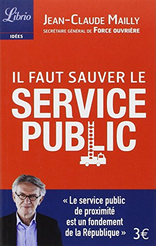 Il faut sauver le service public