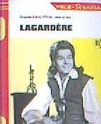 lagardère, illustré de photographies extraites du film télévisé par l'o. r. t. f