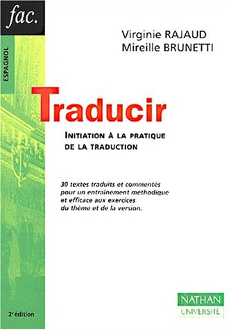 Traducir : initiation à la pratique de la traduction