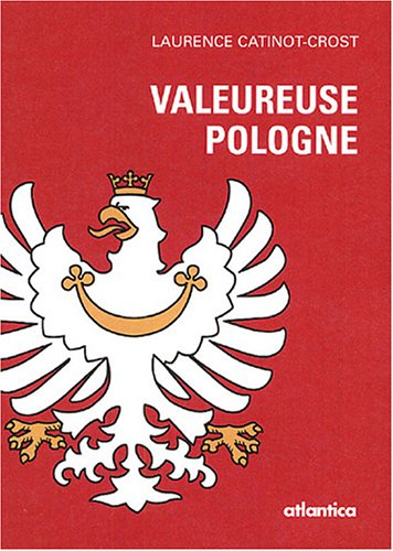 Valeureuse Pologne