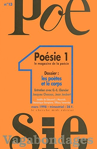 Poésie 1-Vagabondages, n° 13. Les poètes et le corps