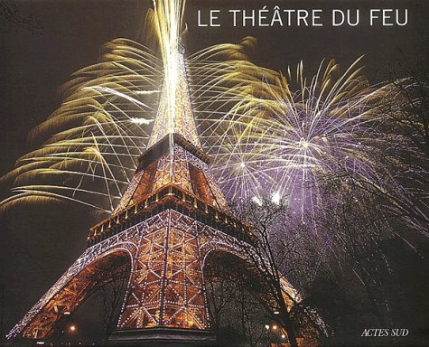 Le théâtre du feu