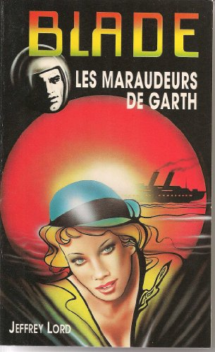 blade 109 : les maraudeurs de garth