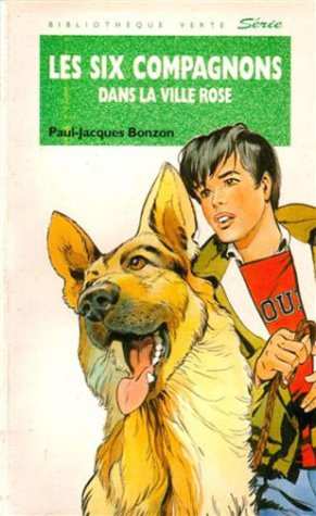 les six compagnons dans la ville rose