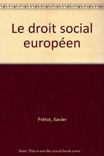 Le Droit social européen