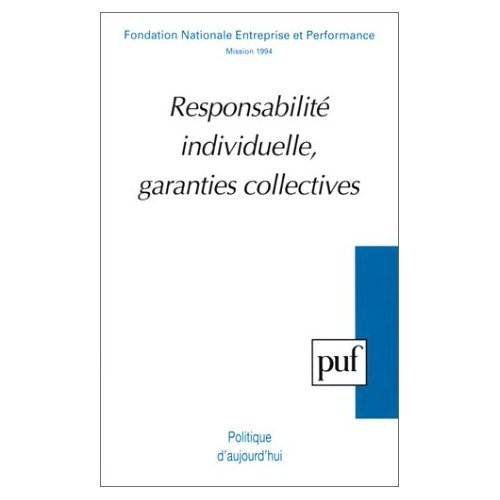 Responsabilité individuelle, garanties collectives : accidents corporels, réduire les risques et rép