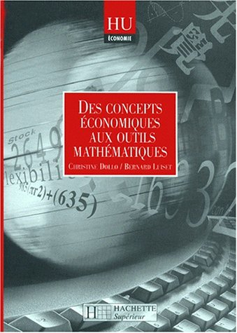 Des concepts économiques aux outils mathématiques