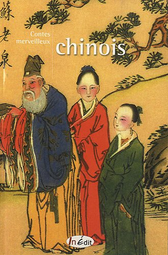 Contes merveilleux chinois : choix de contes chinois des dynasties Sung, Tang et Ching