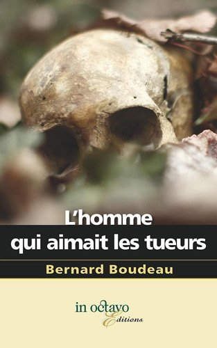 L'homme qui aimait les tueurs