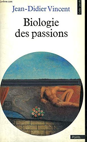 Biologie des passions