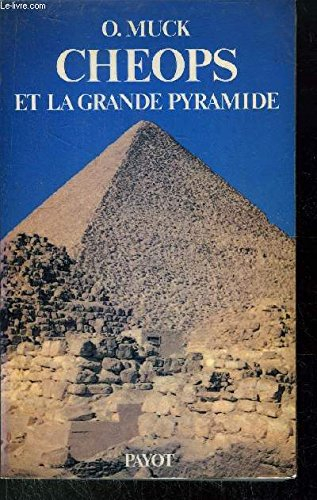 Chéops et la grande pyramide