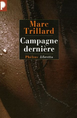Campagne dernière