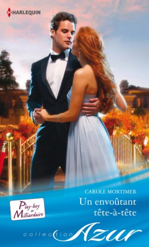 Un envoûtant tête-à-tête : play-boy & milliardaire