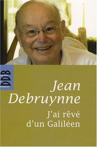 J'ai rêvé d'un Galiléen
