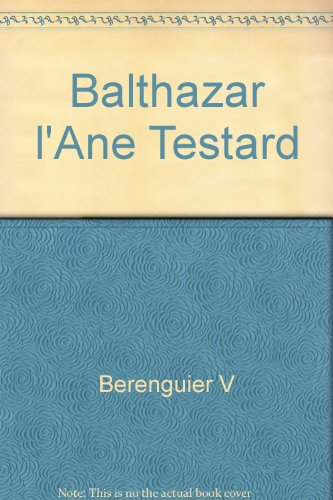 Balthazar, l'âne testard