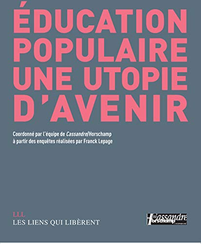 education populaire, une utopie d'avenir