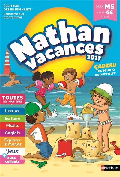 Nathan vacances 2017, de la MS vers la GS, 4-5 ans : toutes les matières