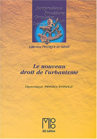 Le nouveau droit de l'urbanisme