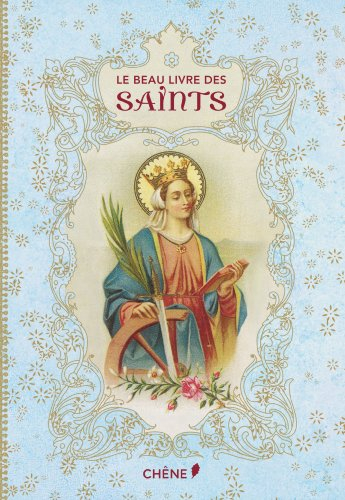 Le beau livre des saints