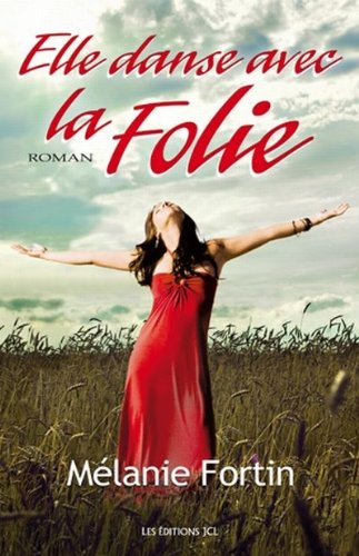 Elle Danse avec la Folie