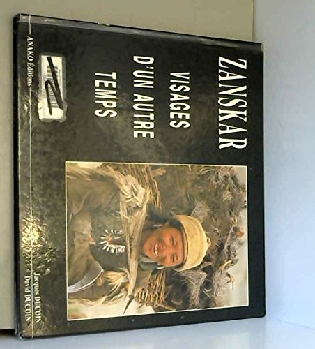 Zanskar : visages d'un autre temps